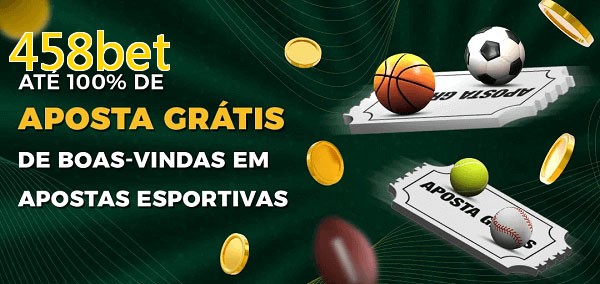 458betbet Ate 100% de Aposta Gratis